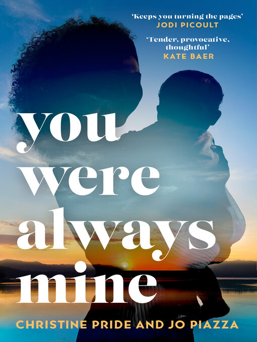 Title details for You Were Always Mine by Christine Pride - Available